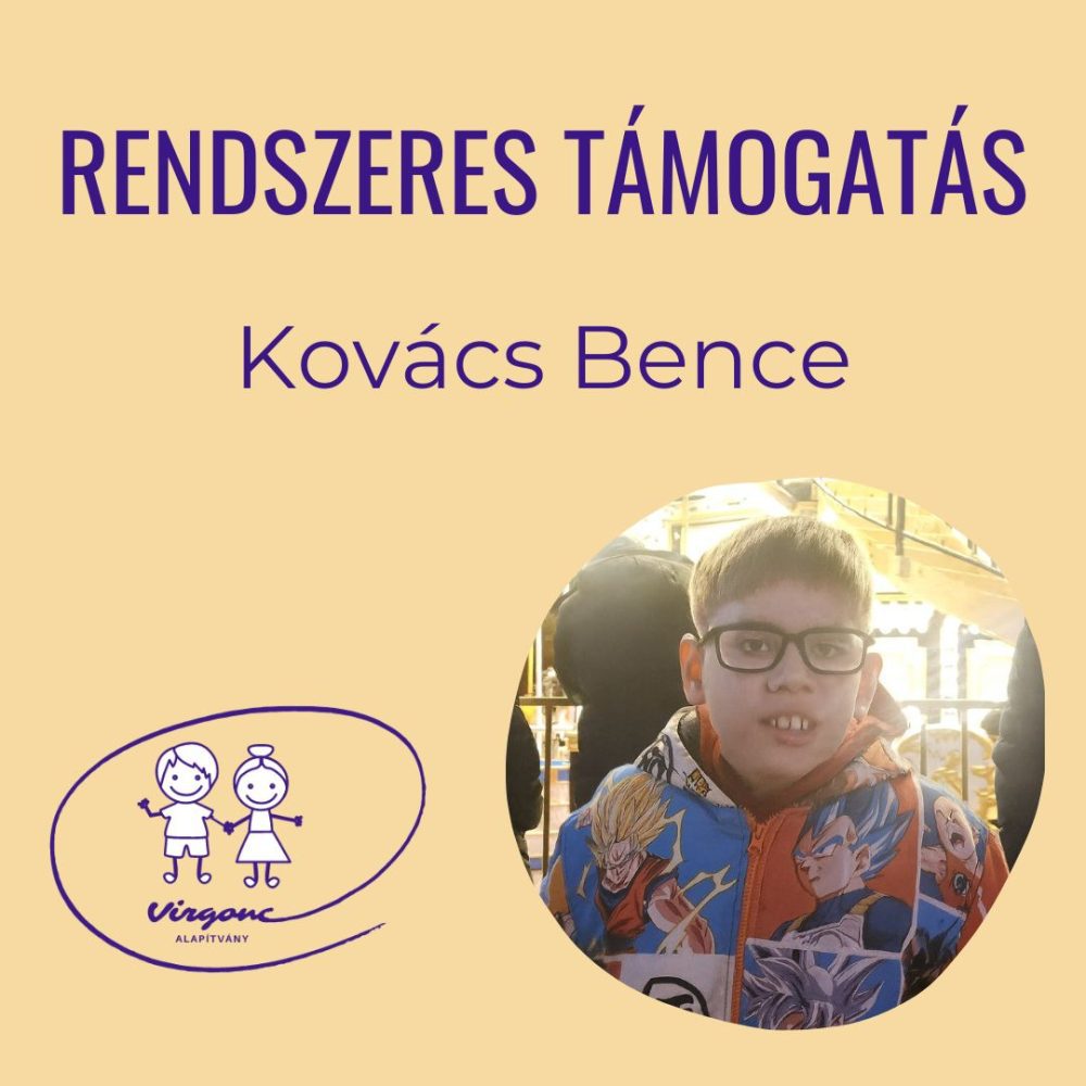 Kovács Bence - Rendszeres havi támogatás